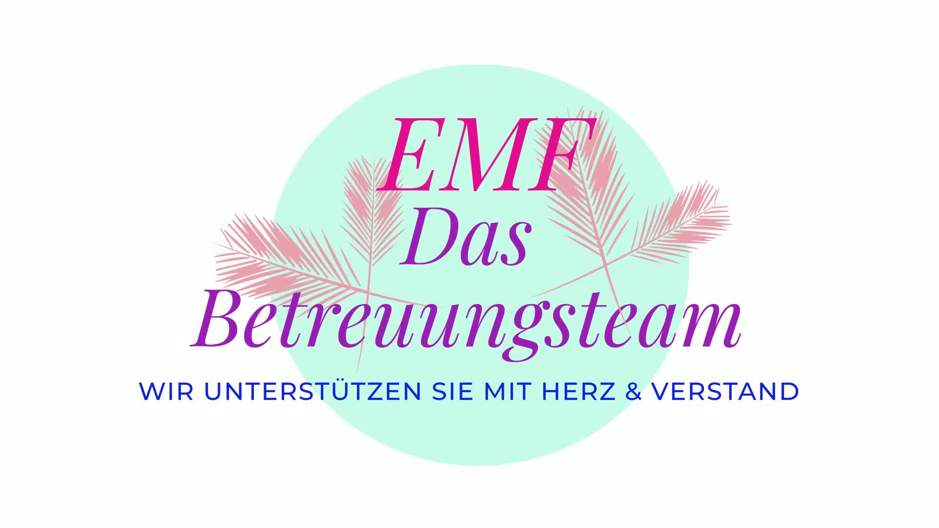EMF Das Betreuungsteam U.G.