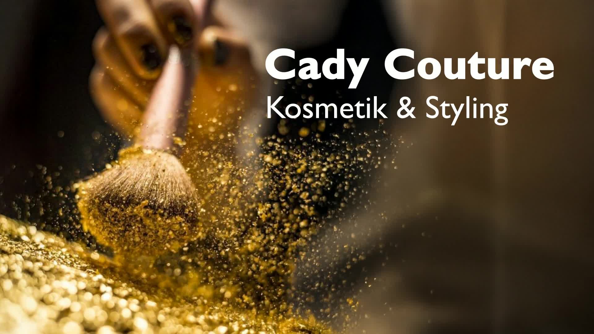Cady Couture - KOSMETIK & STYLING / K.Tuchen
